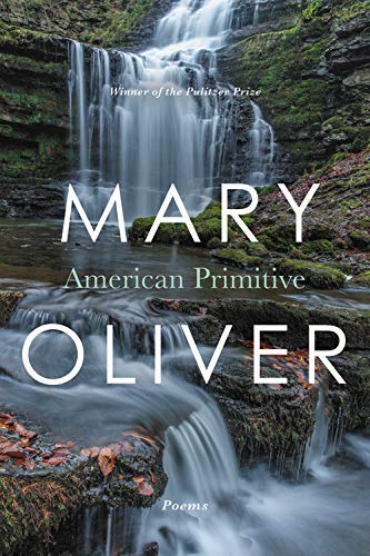By Mary Oliver American Primitive (1St Edition)