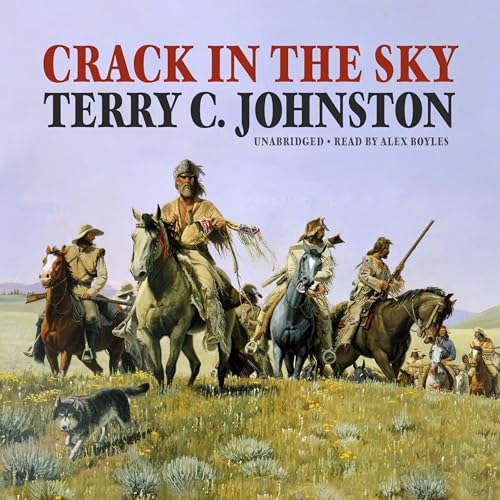 Crack in the Sky by Terry C. Johnston episode artwork