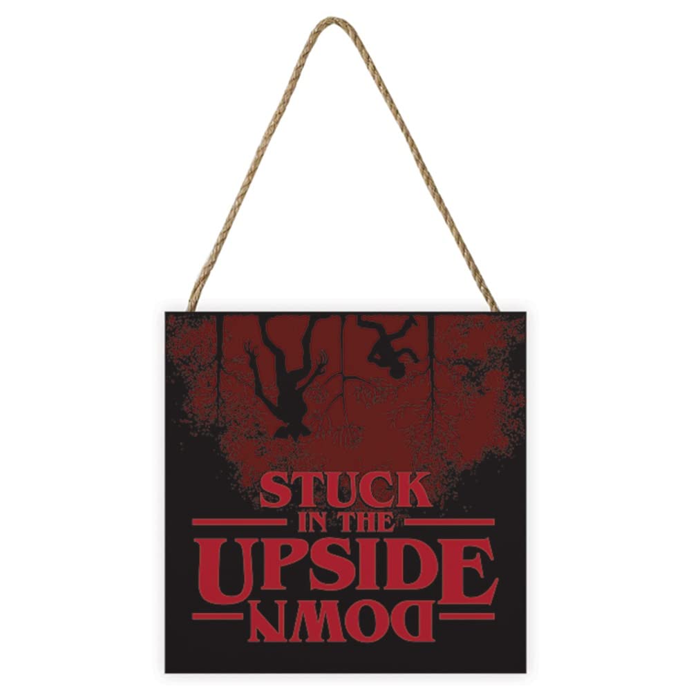 Plaque Stranger Things Stuck In The Upside Down pour votre déco geek de salon