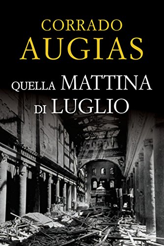 Quella mattina di luglio