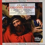  Passion selon St-Jean, 1ère partie : Reniement (Saint Jean 18, 15-27 - Saint Mathieu 26, 75) : Arie Ich folge dir gleichfalls mit freudingen schritten, BWV 245