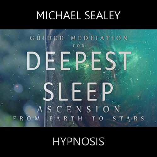 Guided Meditation for Deepest Sleep Ascension from Earth