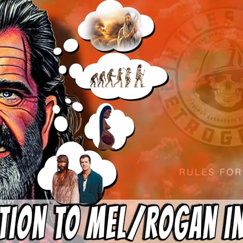 My Reaction to the Mel/Rogan Interview 👍👎🫳 Podcast Por  arte de portada