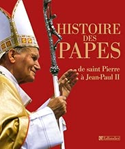 Download Histoire des papes : de saint Pierre à Jean-Paul II PDF