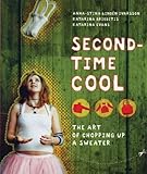 Second-Time Cool: The Art of Chopping Up a Sweater