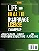 Texas Life and Health Insurance License Exam Prep 2026-2027: 12 Full-Length Practice Tests, State Law Review, 1500+ Questions and Step-by-Step Strategies to Help You Pass on Your First Try