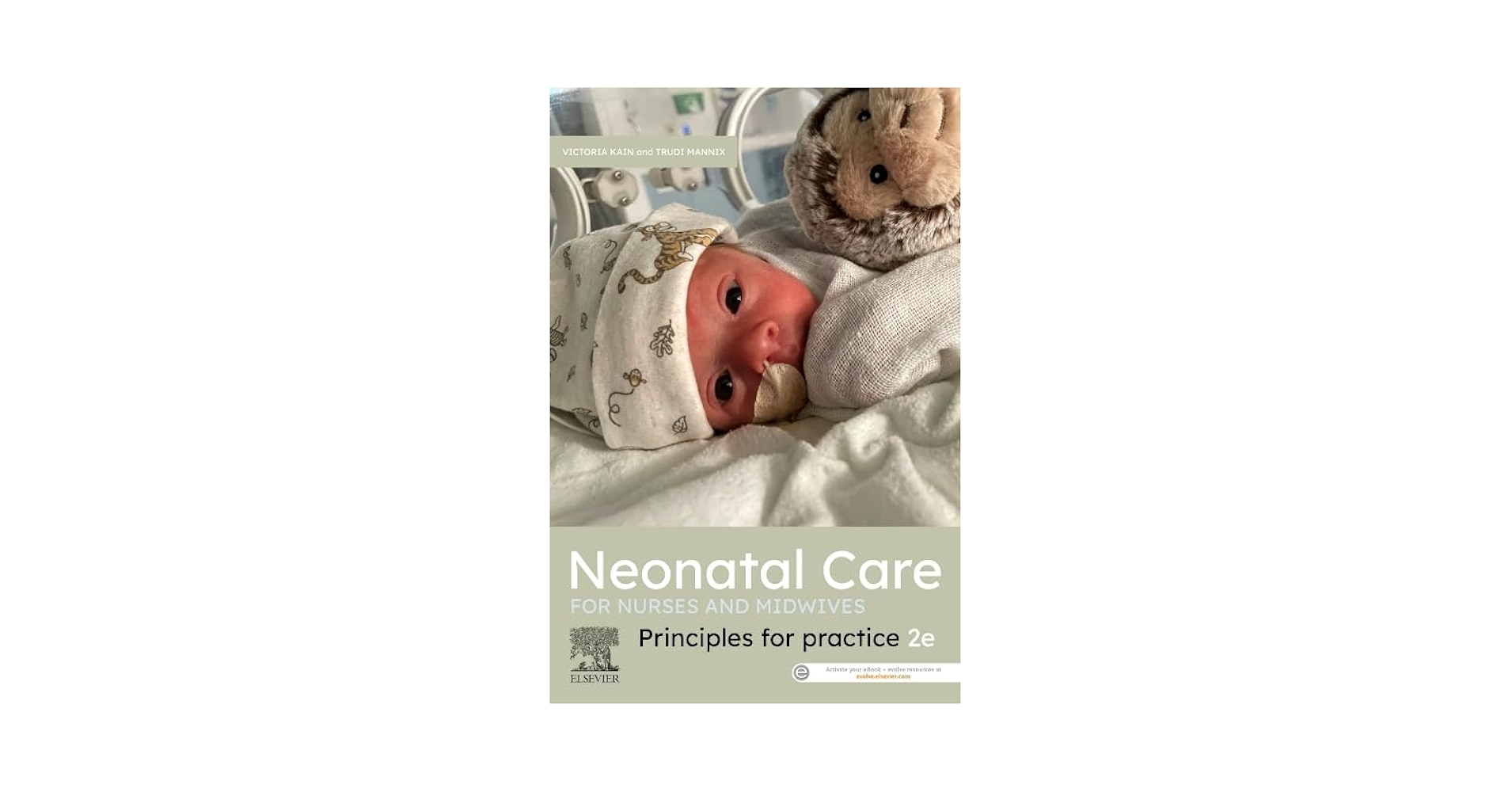 Neonatal Care for Nurses and Midwives: Principles for