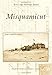 Misquamicut (Postcard History)