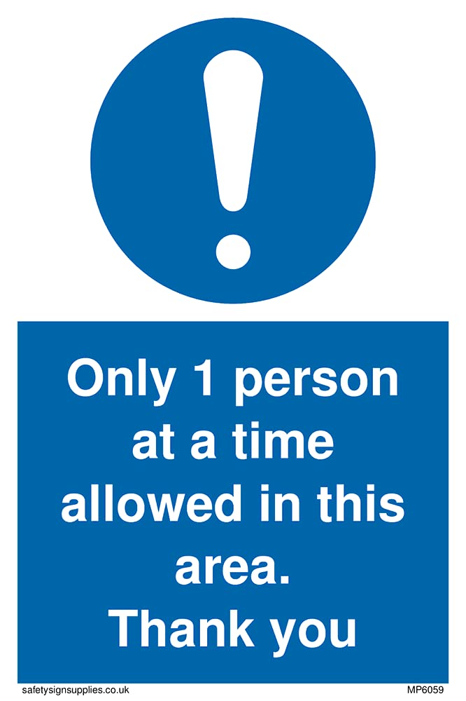 Pack of five - Only 1 person at a time allowed in this area. Thank you Sign - 100x150mm - A6P