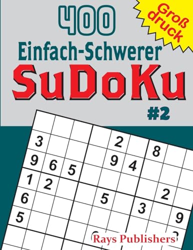 400 Einfach-Schwerer SuDoKu #2 (German Edition)