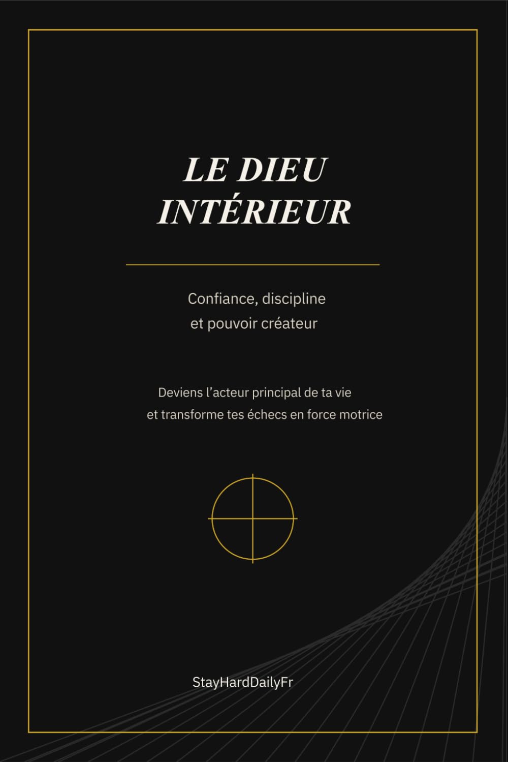 LE DIEU INTÉRIEUR
