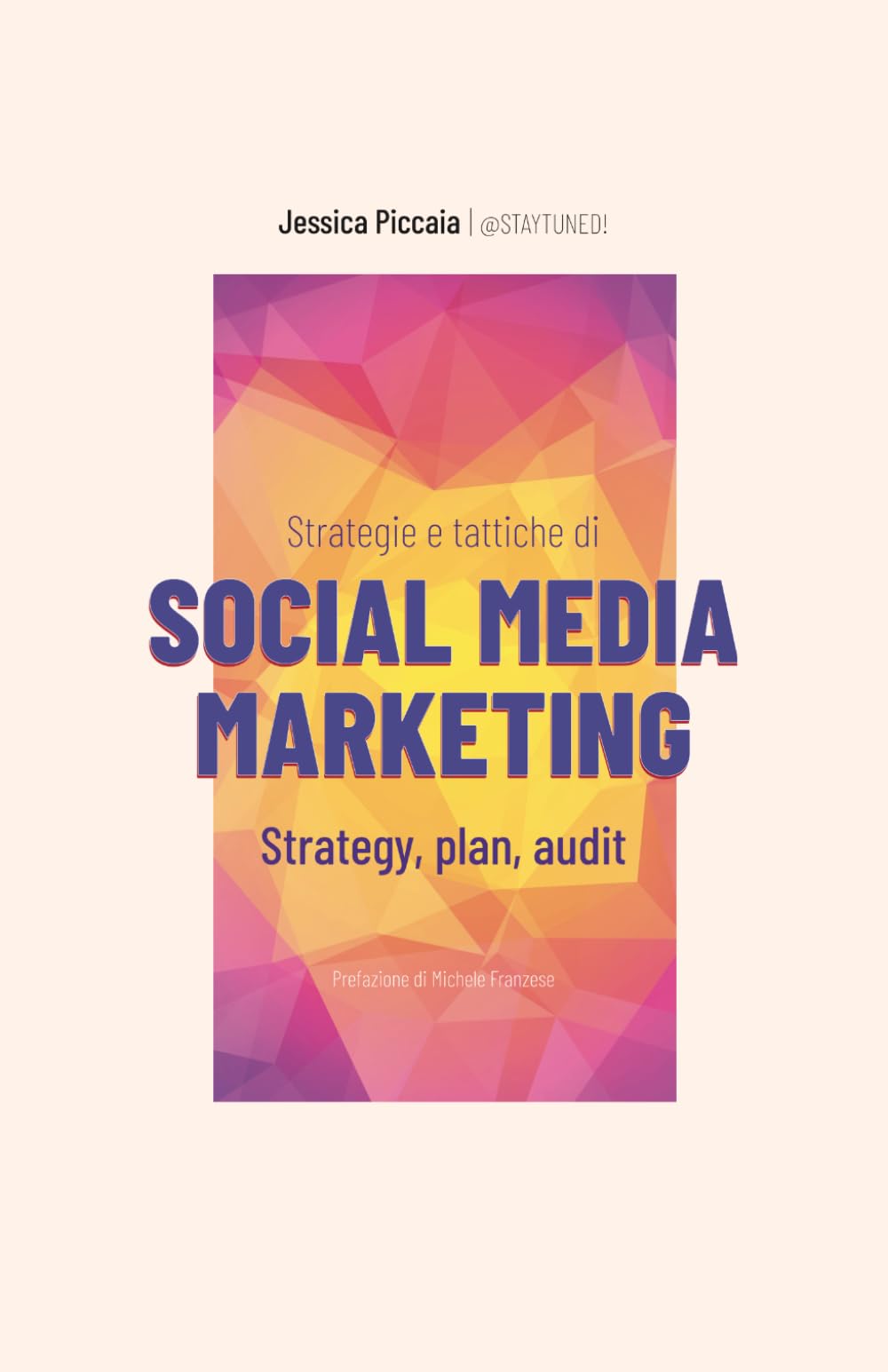 Strategie e tattiche di Social Media Marketing: Strategy, plan, audit