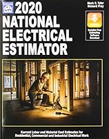 2020 National Electrical Estimator : Current Labor and Material Cost Estimates for Residential, Commercial and Industrial Electrical Work 1572183551 Book Cover