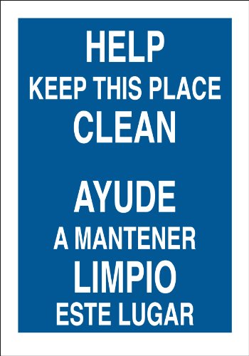 Brady 38349 Aluminum Bilingual Sign, 14" X 10", Legend "Help Keep This Place Clean/Ayude A Mantener Esta Area Limpia"