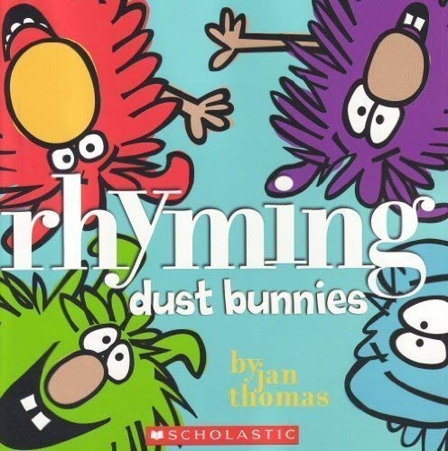 RHYMING DUST BUNNIES By Jan Thomas *Excellent Condition*