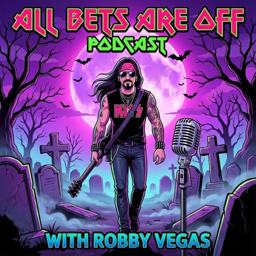 All Bets Are Off with Robby Vegas Titelbild