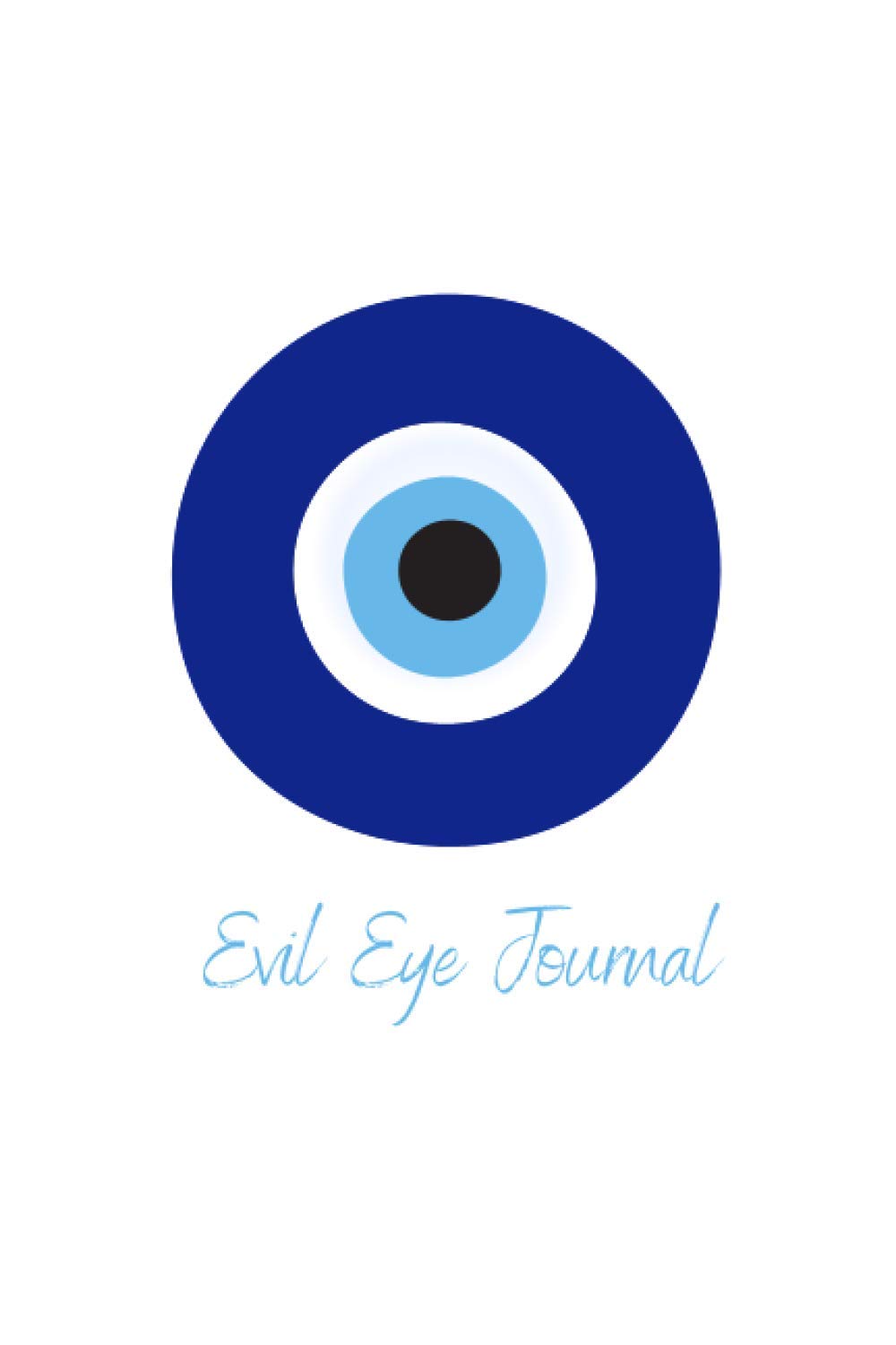 Evil Eye Journal: 6x9 inch Notebook, 120 lined pages