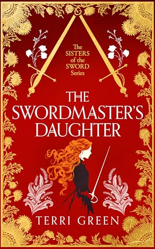 The Swordmaster's Daughter (Sisters of the Sword series Book 1)