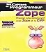 Les Cahiers du programmeur Zope : Premier site collaboratif avec Zope/CMF