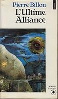 L'ultime alliance: Roman 2020121972 Book Cover