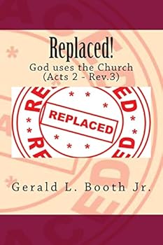 Paperback Replaced!: God uses the Church (Acts 2 - Rev.3) Book