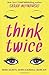 Think Twice (Don't Even Think About It) (Volume 2)