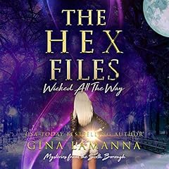 The Hex Files: Wicked All the Way cover art
