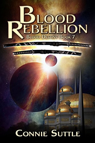 Blood Rebellion: Blood Destiny, Book 7
