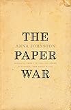 The Paper War: Morality, Print Culture, and Power in Colonial New South Wales