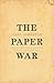 The Paper War: Morality, Print Culture, and Power in Colonial New South Wales