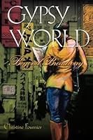 Gypsy World: Beyond Broadway 1617662461 Book Cover