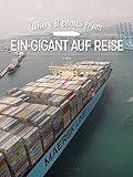 Where it comes from - Ein Gigant auf Reise