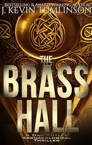 The Brass Hall: A Dan Kotler Story