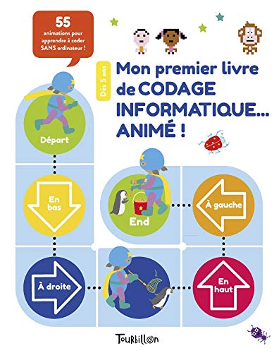 Télécharger Mon premier livre de codage informatique... animé ! Livre eBook France