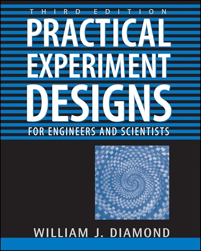 Practical Experiment Designs for Engineers and Scientists view 2