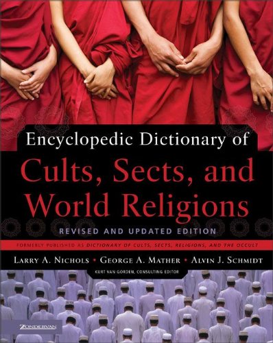  Encyclopedic Dictionary of Cults, Sects, and World Religions: Revised and Updated Edition (English E Livre eBook France