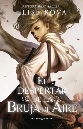 El despertar de la bruja de aire: Primer volumen de El despertar del aire (Umbriel narrativa)