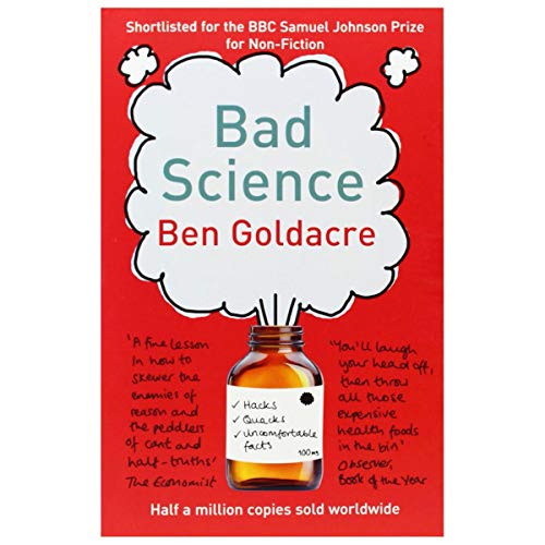 Bad Science by Goldacre. Ben ( 2009 ) Paperback
