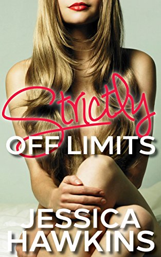 Strictly Off Limits: A Forbidden Romance Novella
