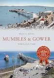 Mumbles & Gower Through Time