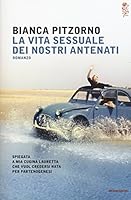 La vita sessuale dei nostri antenati 8804655704 Book Cover