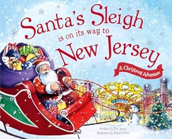 Hardcover Santa's Sleigh Is on Its Way to New Jersey: A Christmas Adventure Book