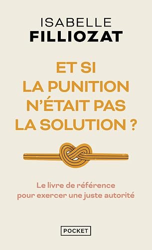 Couverture de Et si la punition n'était pas la solution ?