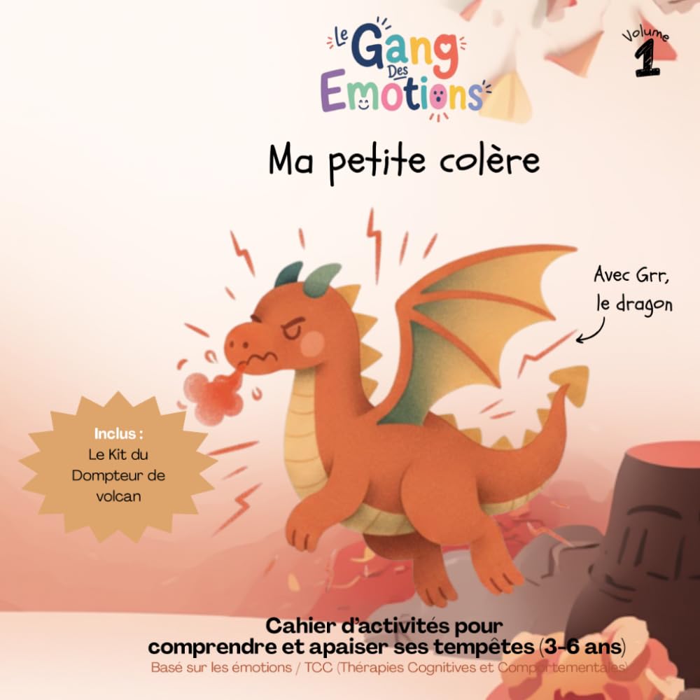 Ma petite colère: Avec Grr, le dragon (Le Gang Des Emotions)