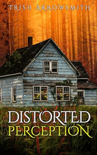 Distorted Perception (Altered Views, Book 1) view 2