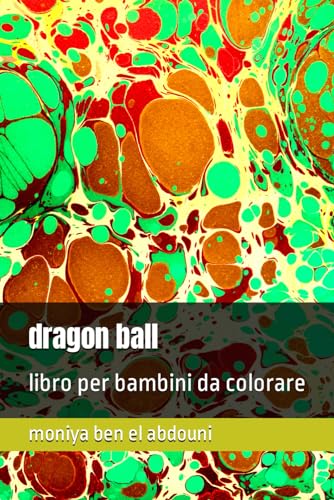 dragon ball: libro per bambini da colorare