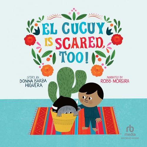 El Cucuy Is Scared, Too! : Donna Barba Higuera episode artwork
