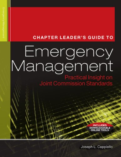51jQE Etz9L - The Chapter Leader's Guide to Emergency Management: Practical Insight on Joint Commission Standards