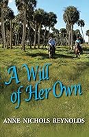 A Will of Her Own 1614933030 Book Cover