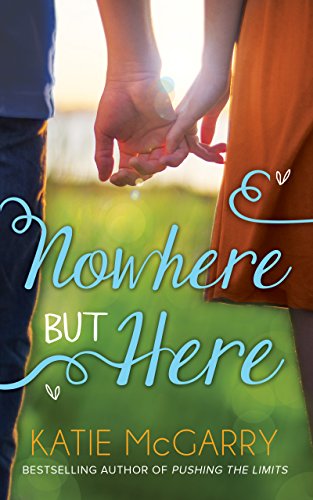 Télécharger Nowhere But Here (Thunder Road, Book 1) (English Edition) Gratuit